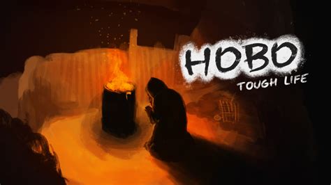 Hobo: Tough Life